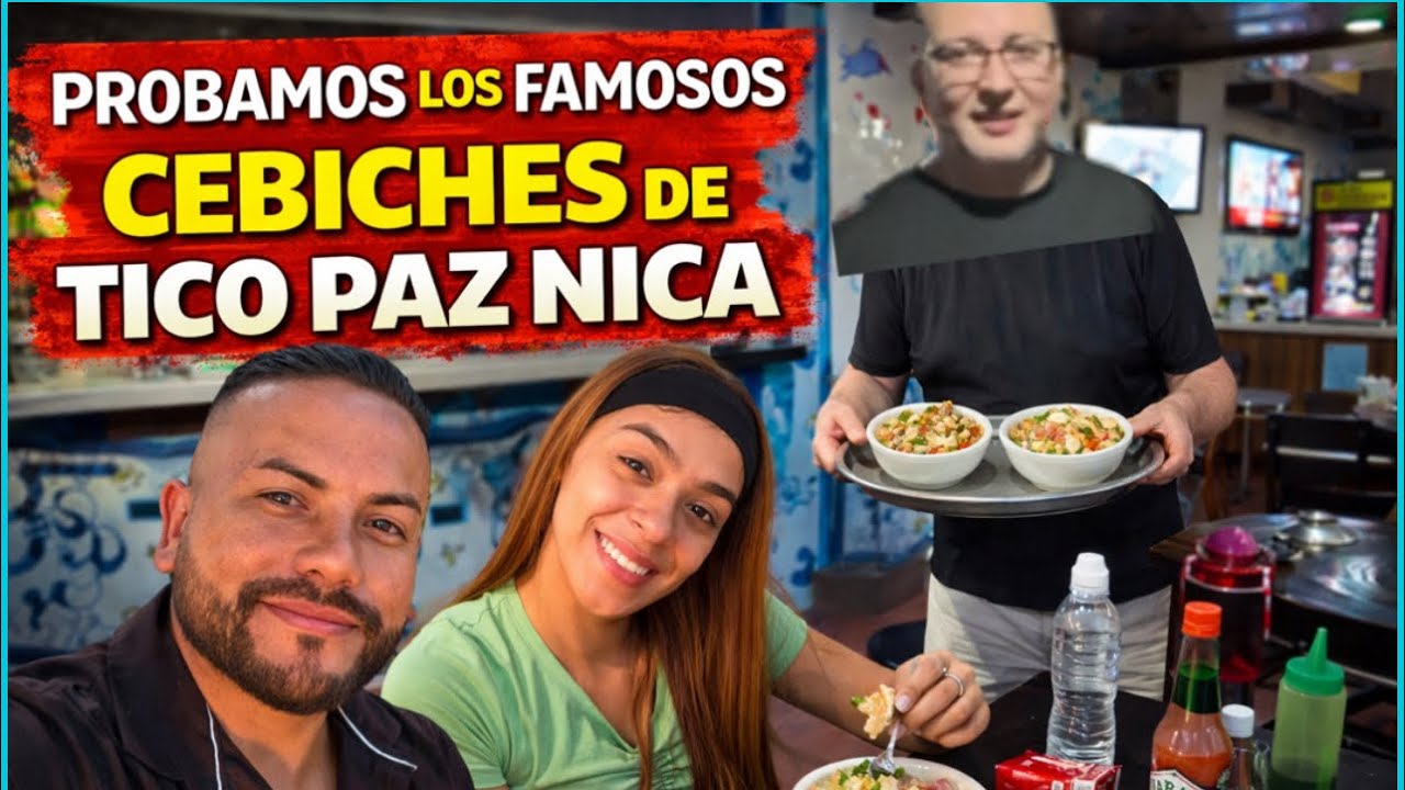 Probamos los famosos ceviches de tico paz en Nicaragua 🇳🇮 