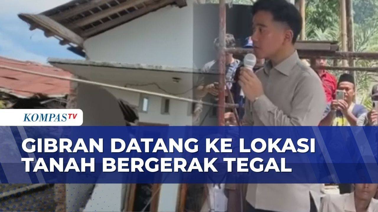 Datang ke Lokasi Bencana Tanah Bergerak Tegal, Wapres Gibran: Huntara dan Huntap Segera Dibangun