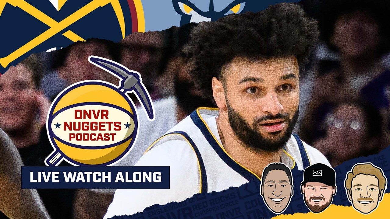 Denver Nuggets @ Memphis Grizzlies Watch Along | DNVR Nuggets