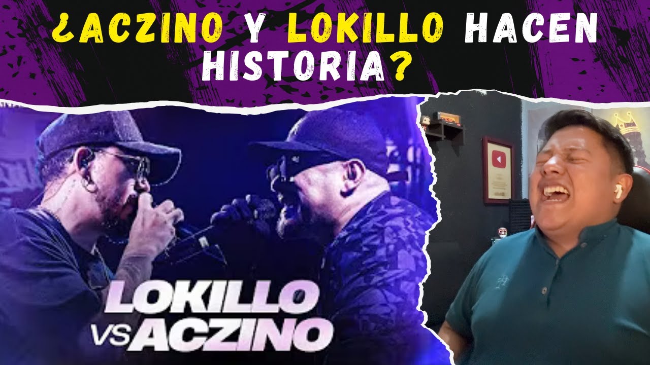 🔥 ¿ACZINO y LOKILLO hacen HISTORIA? 🔥