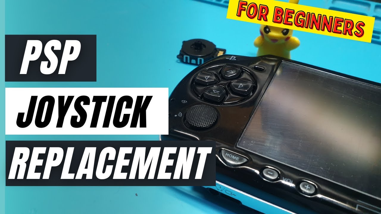 Как заменить аналоговый джойстик PSP для новичков