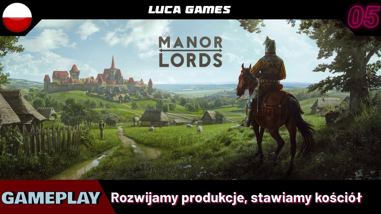 ZAGRAJMY w Manor Lords | Stawiamy kościół, produkujemy sztaby żelaza | Odc. 05