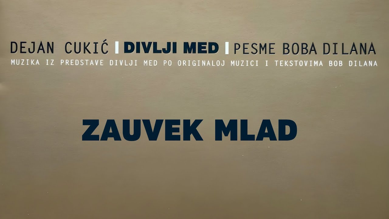 Dejan Cukić - Zauvek mlad (Forever Young)