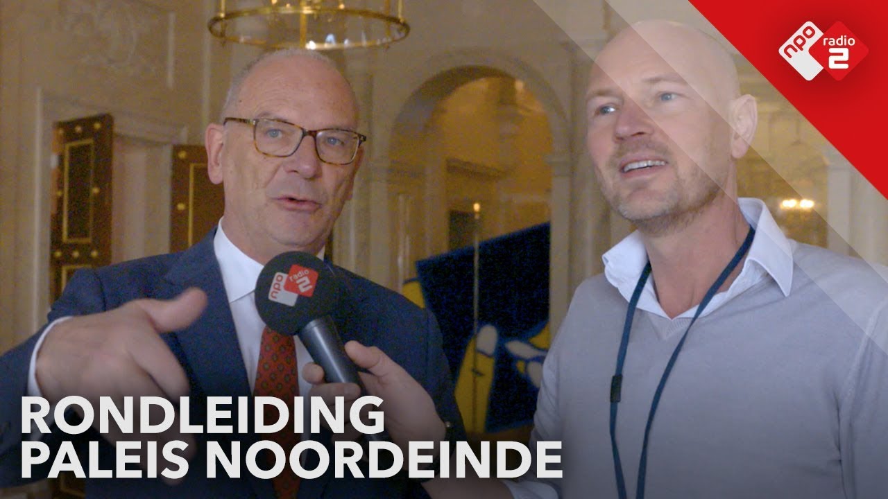 Rondleiding Paleis Noordeinde | NPO Radio 2