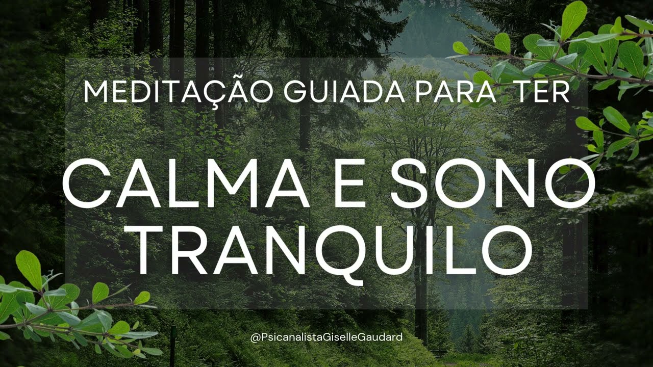 Meditação guiada para ter calma e sono