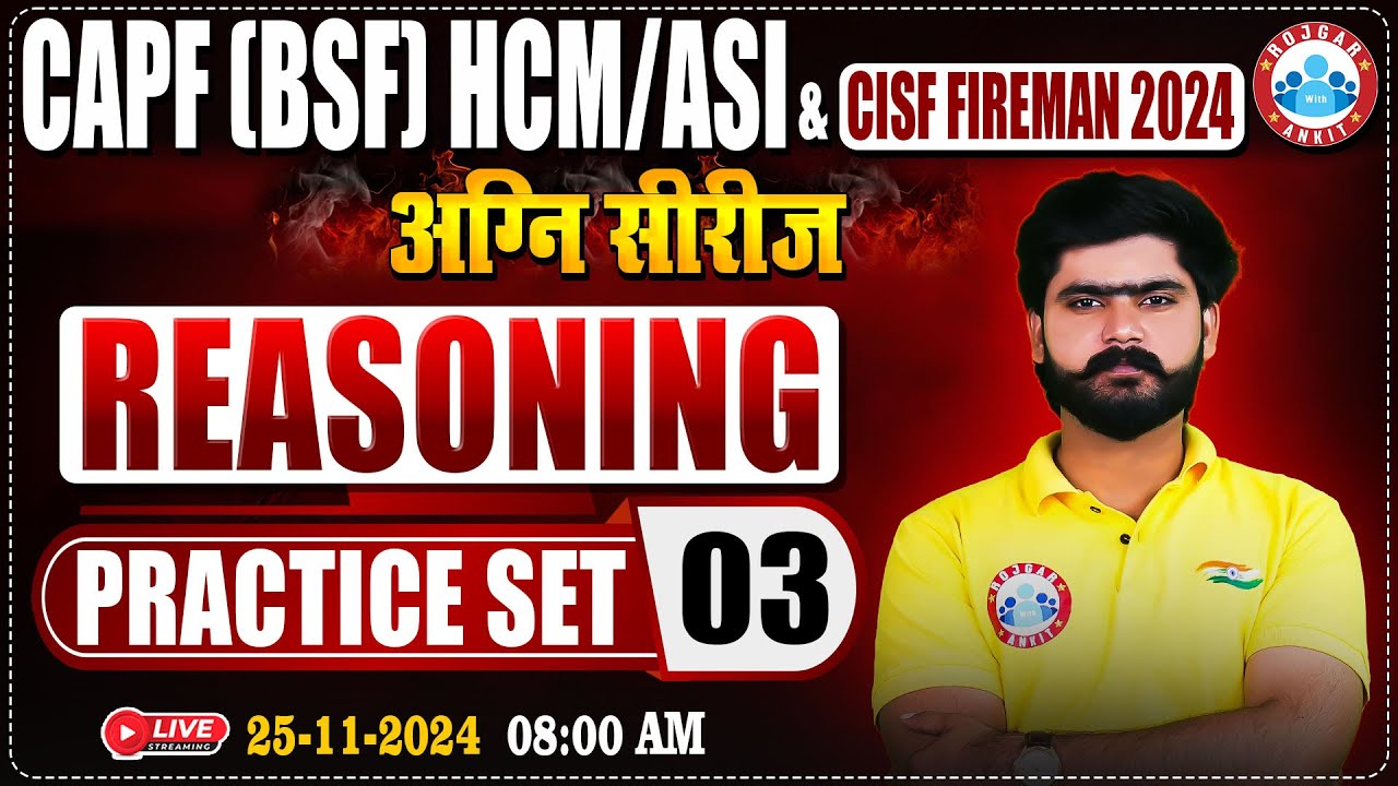 CISF Fireman 2024 | अग्नि सीरीज | CAPF HCM/ASI Practice Set #03 | CISF Reasoning By Kuldeep Sir