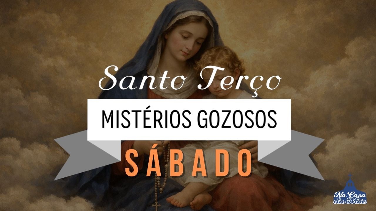 Santo Terço dos Mistérios Gozosos - 14 de Março