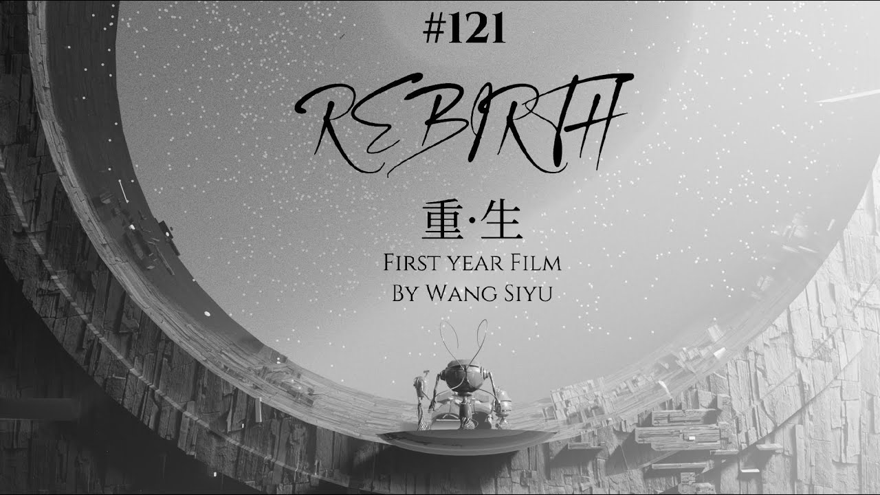 🎀 REBIRTH (Calarts First Year Film BFA1 2023)
