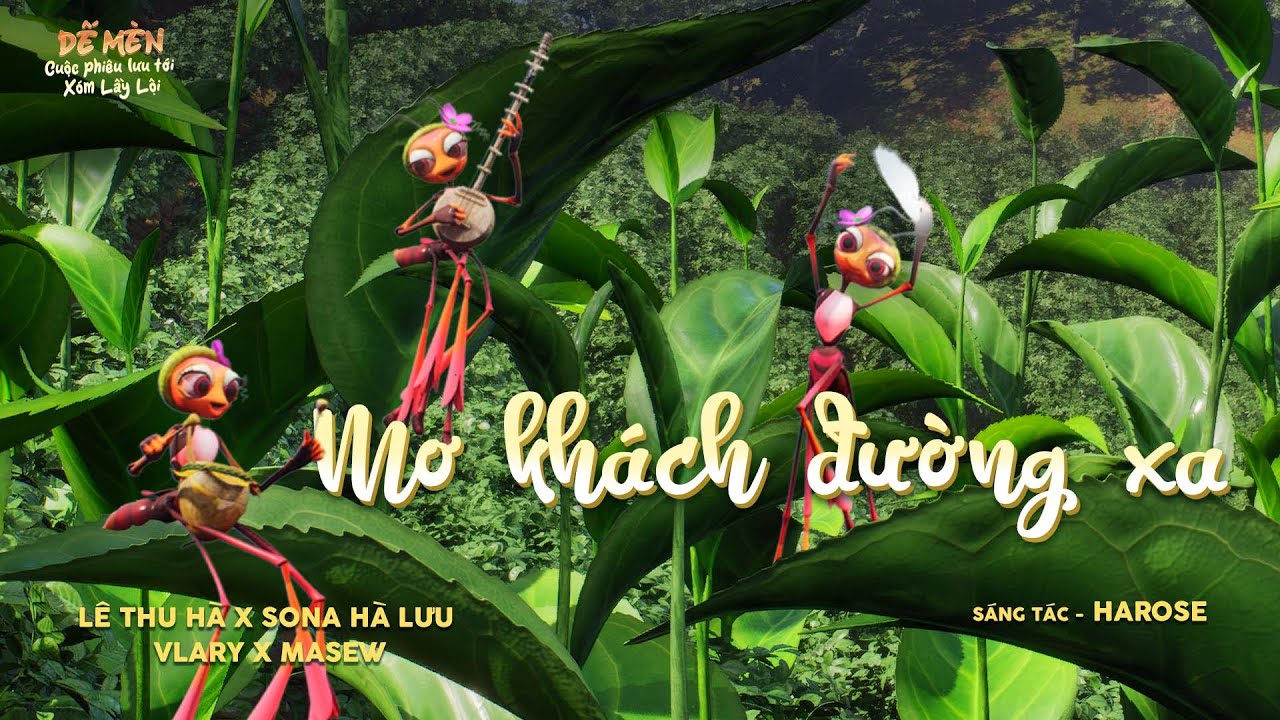 MƠ KH&Aacute;CH ĐƯỜNG XA| OFFICIAL MV| L&ecirc; Thu H&agrave; x Sona H&agrave; Lưu x Vlary x Masew