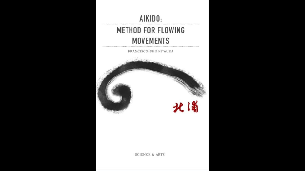 Aikido Book by Shu Kitaura Sensei