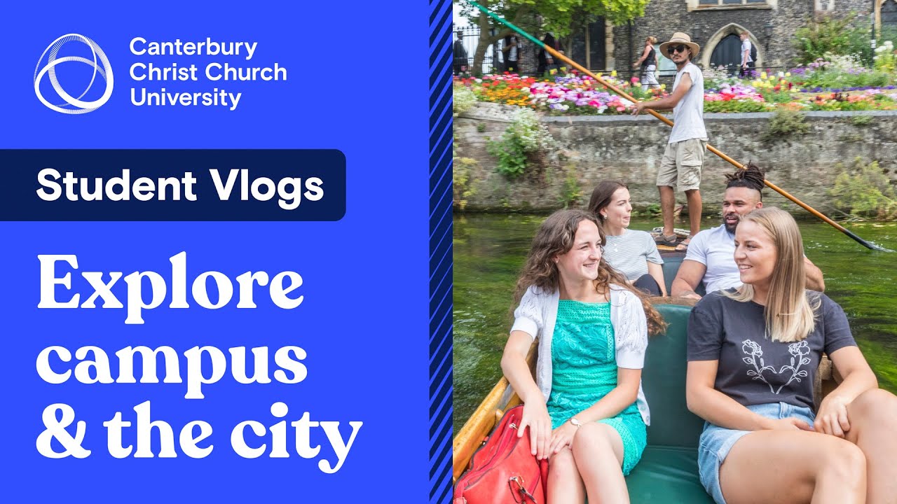 Take a quick tour of campus & Canterbury city - CCCU Student VLOGS