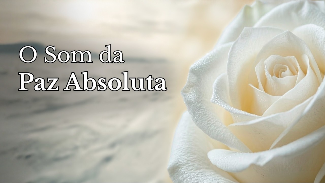 Música Branca: Alívio da Ansiedade, Paz Interior, Relaxamento