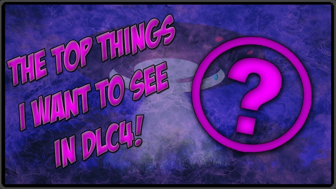 The Top 3 Things I Want To See In DLC4 | Shield, Easter Eggs And More! | Infinite Warfare Zombies