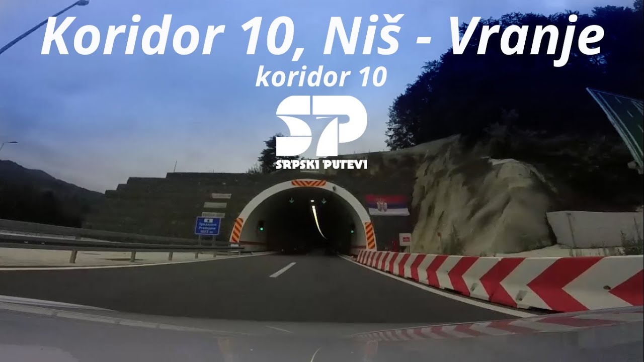 Koridor 10, Niš - Vranje / SRPSKI PUTEVI