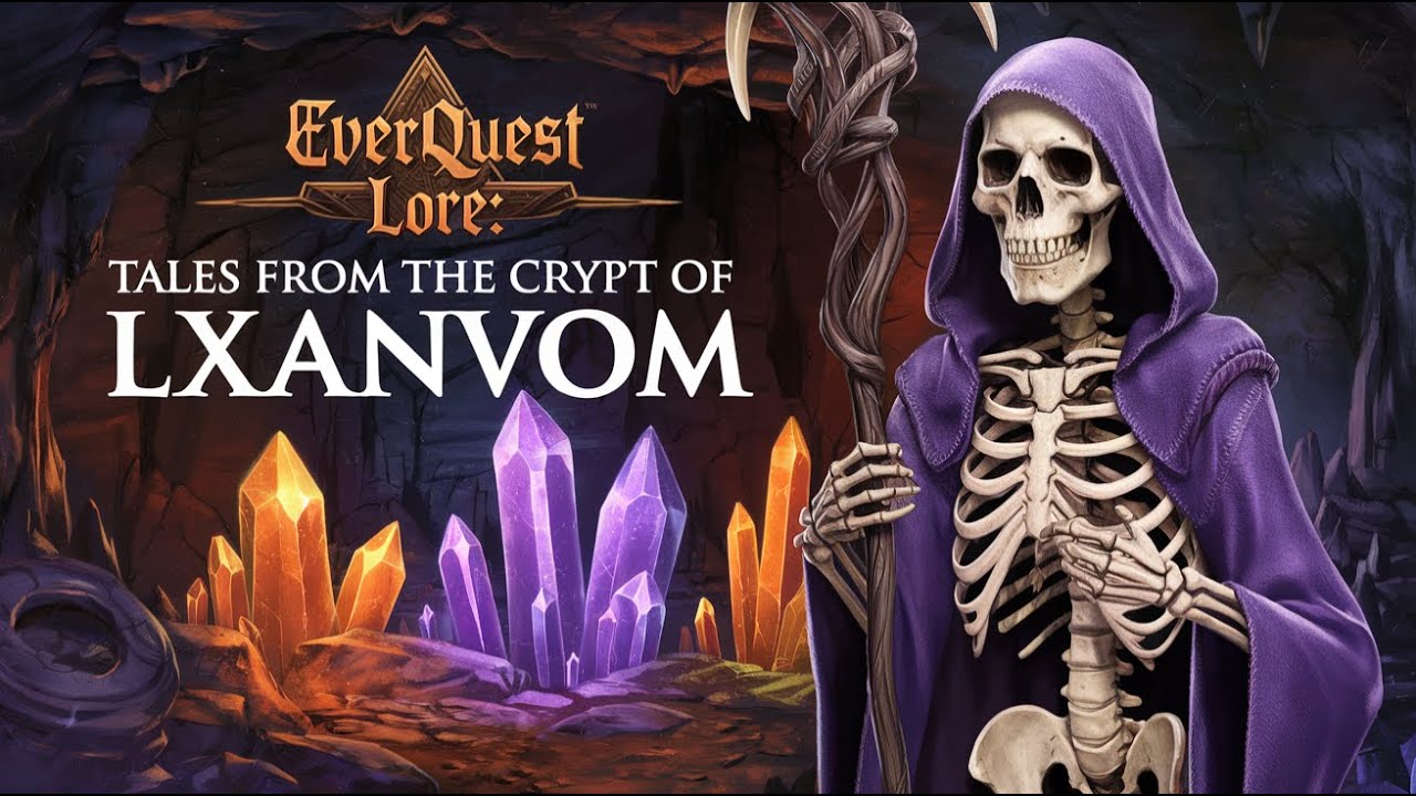 EverQuest Lore: Tales from the Crypt of Lxanvom