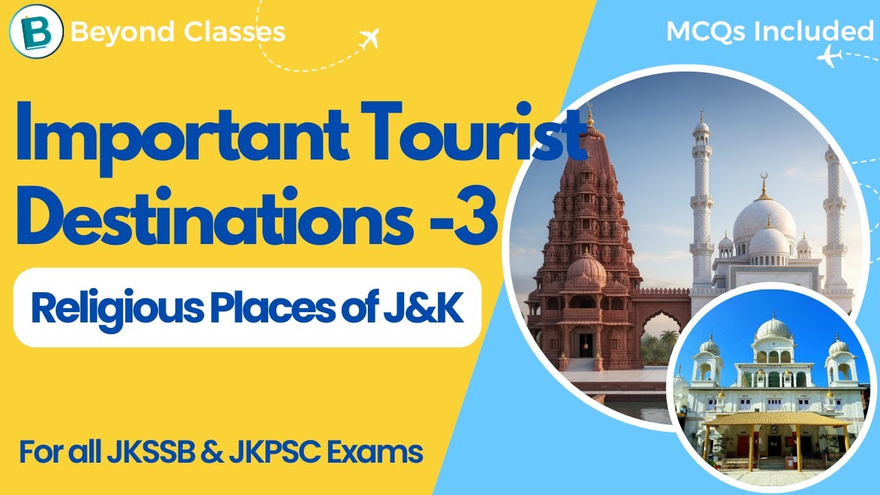 Important Tourist Destinations of Jammu and Kashmir - 3 - Accounts Assistant & all JKSSB JKPSC exams