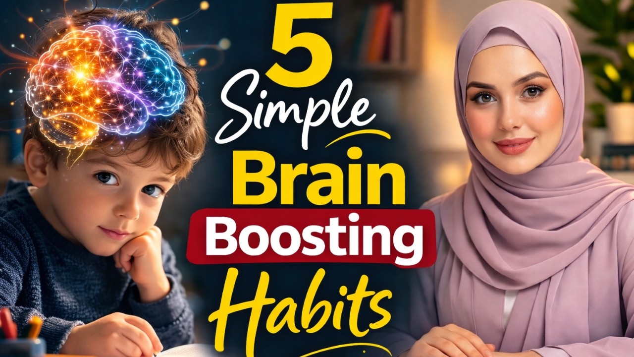 How to Improve Your Child’s Memory Naturally| 5 Simple Brain Boosting Habits Every Parent Should Try