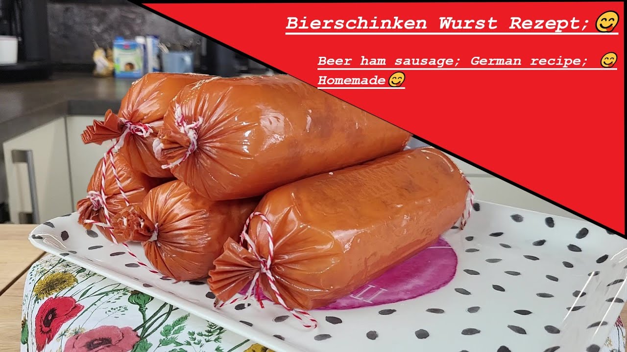 Bierschinken Wurst selber machen-Rezept😋/Make beer ham sausage yourself😋; German recipe!
