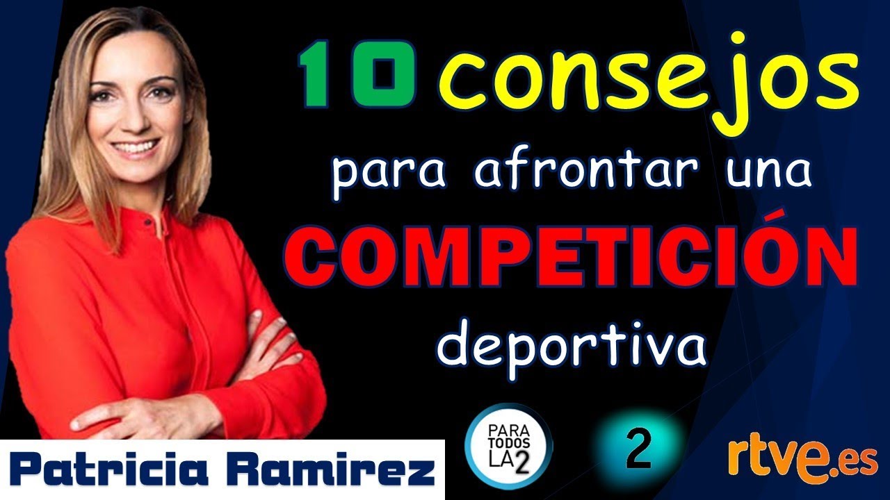 Cómo afrontar psicológicamente una competición deportiva. 10 Consejos