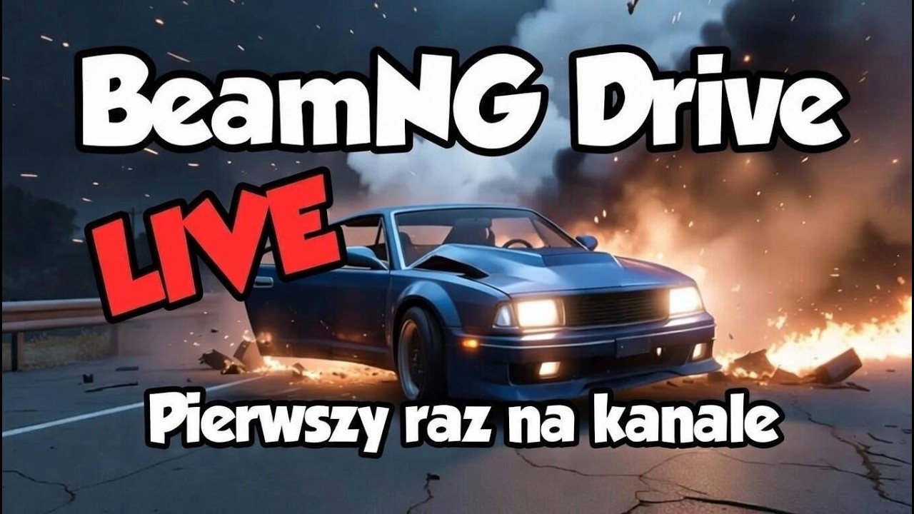 🔴 [NA ŻYWO] BeamNG DRIVE Pierwszy raz na kanale ❗😎💪👊