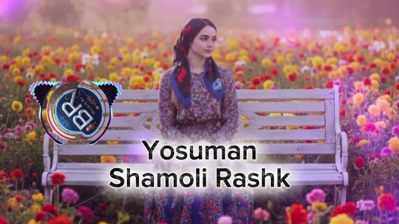 Yosuman - Shamoli Rashk  /  Ёсуман - Шамоли Рашк