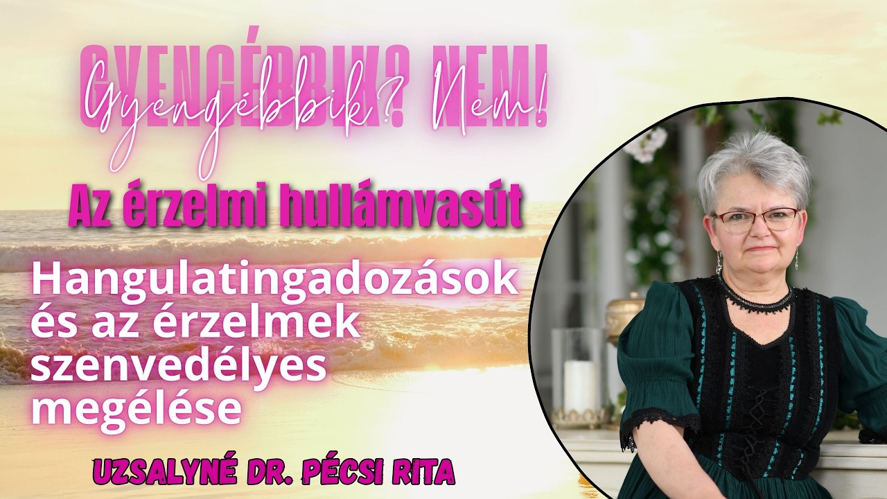 Gyeng&eacute;bbik? Nem! - &Eacute;rzelmi hull&aacute;mvas&uacute;t / Uzsalyn&eacute; dr. P&eacute;csi Rita