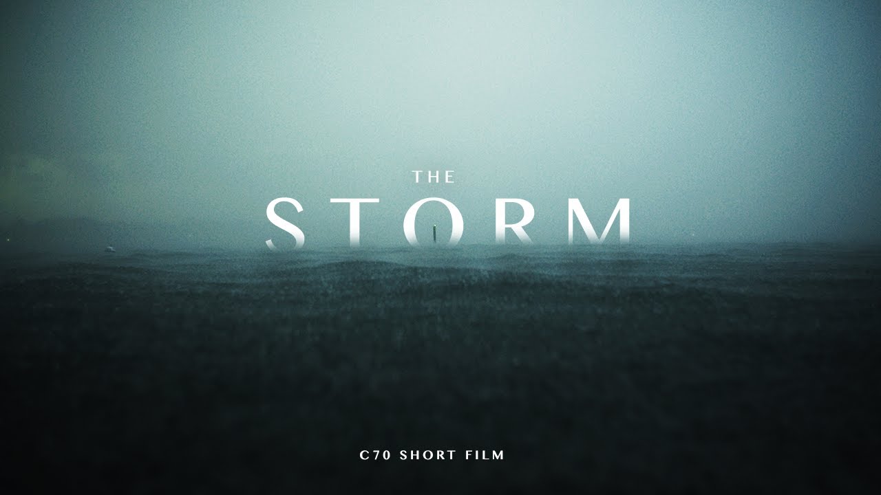 The Storm | C70 Short Film