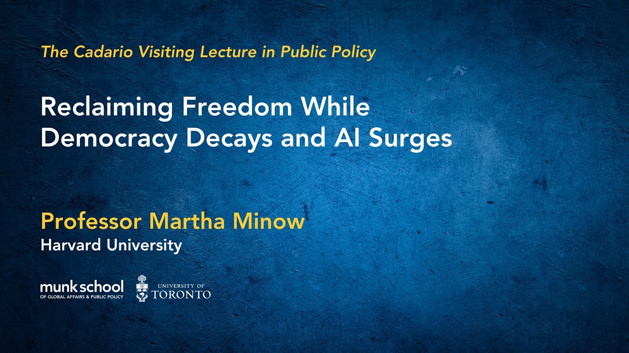 The Cadario Visiting Lecture in Public Policy-Reclaiming Freedom While Democracy Decays & AI Surges