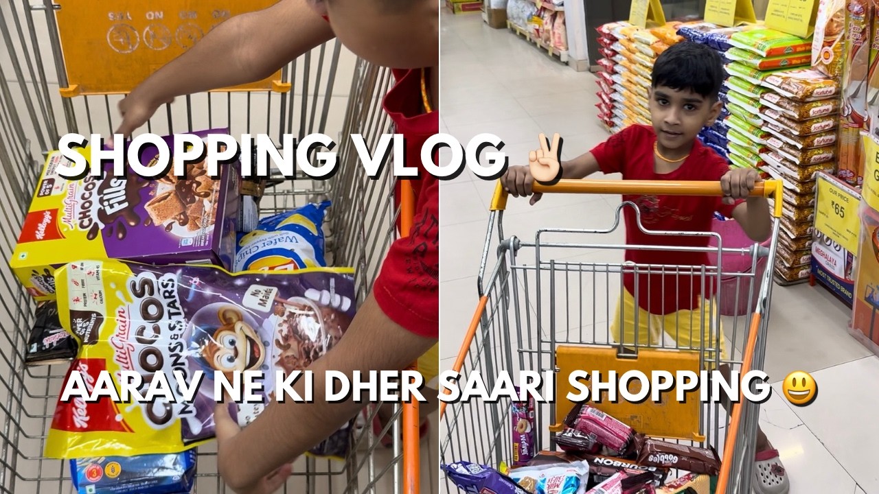 AARAV NE KIYA SHOPPING