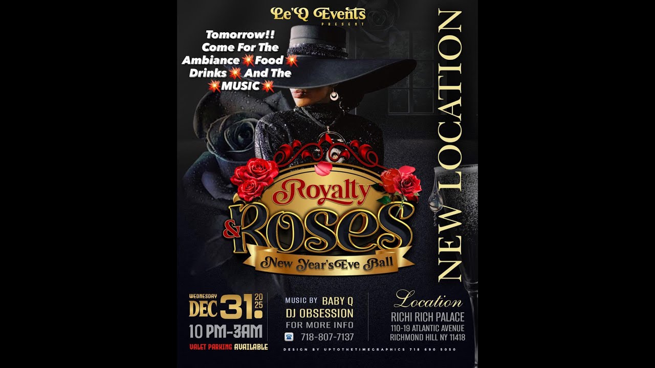 LeQ's Events Presents  Royalty & Roses  Their Annual New Years Eve Ball 2025