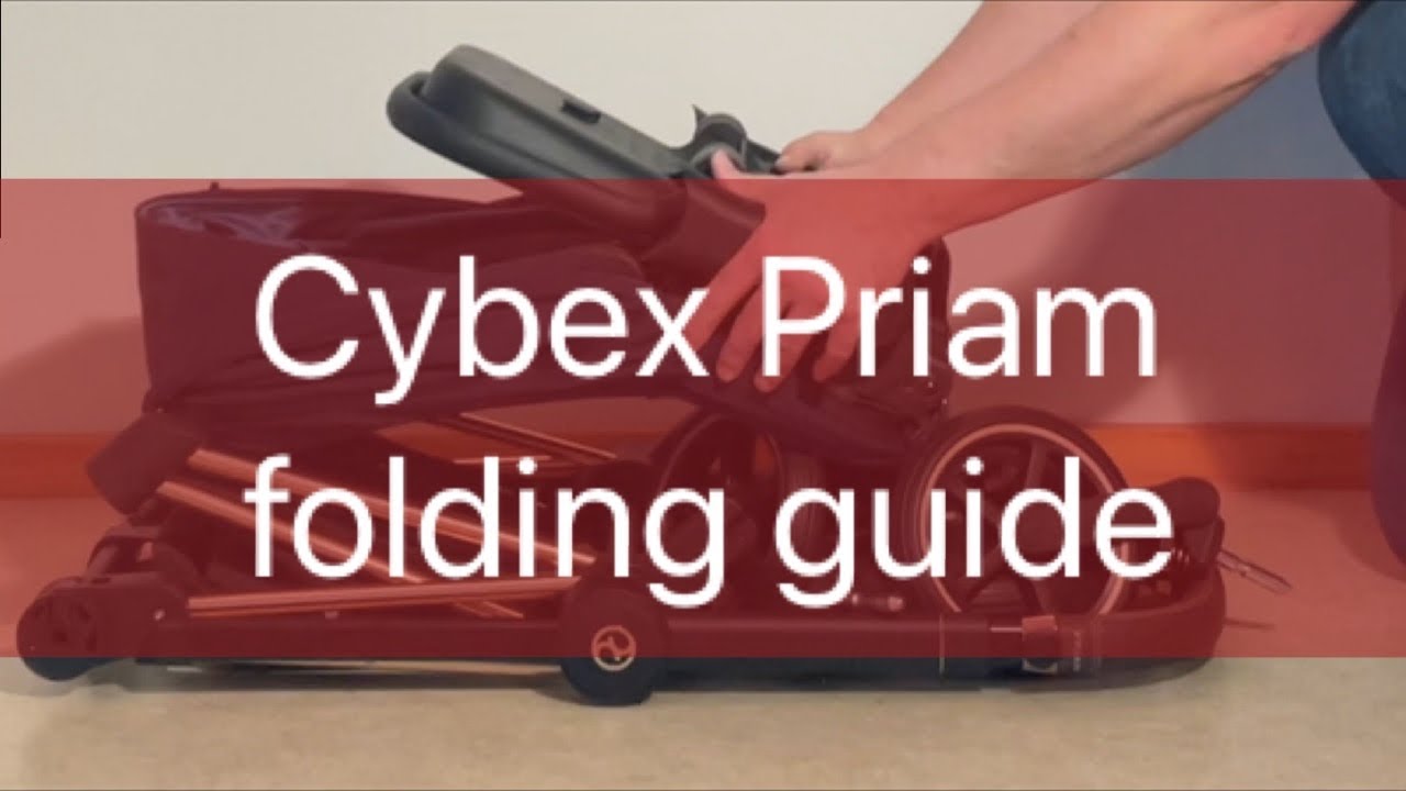 Cybex Priam (2023): Comprehensive Folding Guide