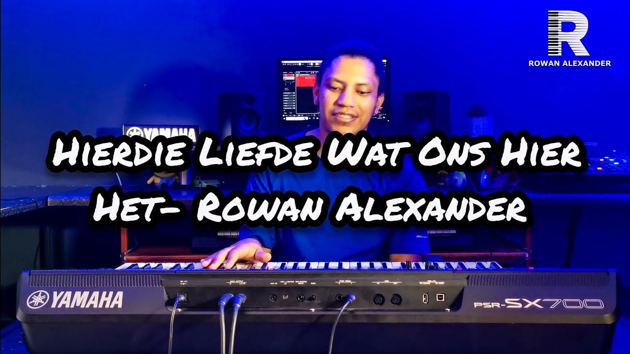Hierdie Liefde Wat Ons Hier Het- Rowan Alexander || Pinkster/Koortjies