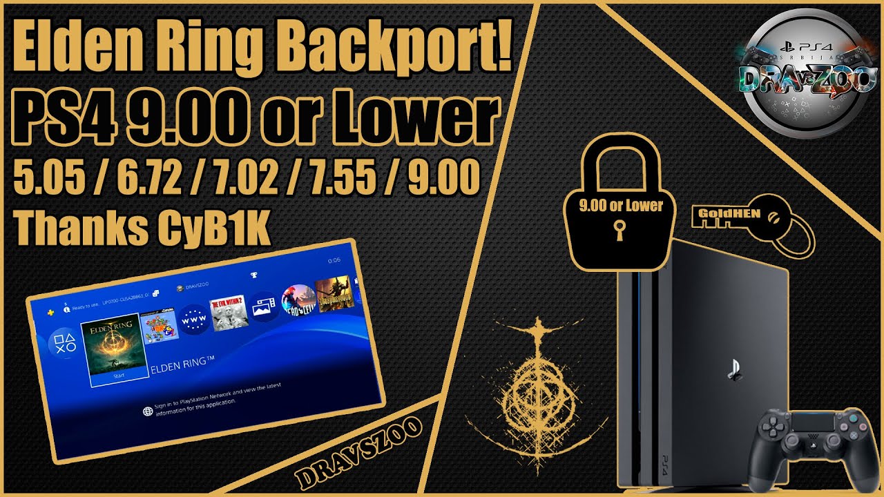 Elden Ring Backport! by CyB1K PS4 9.00 or Lower | Works perfectly TEST | PS4 FW 5.05/6.72/7.55/9.00