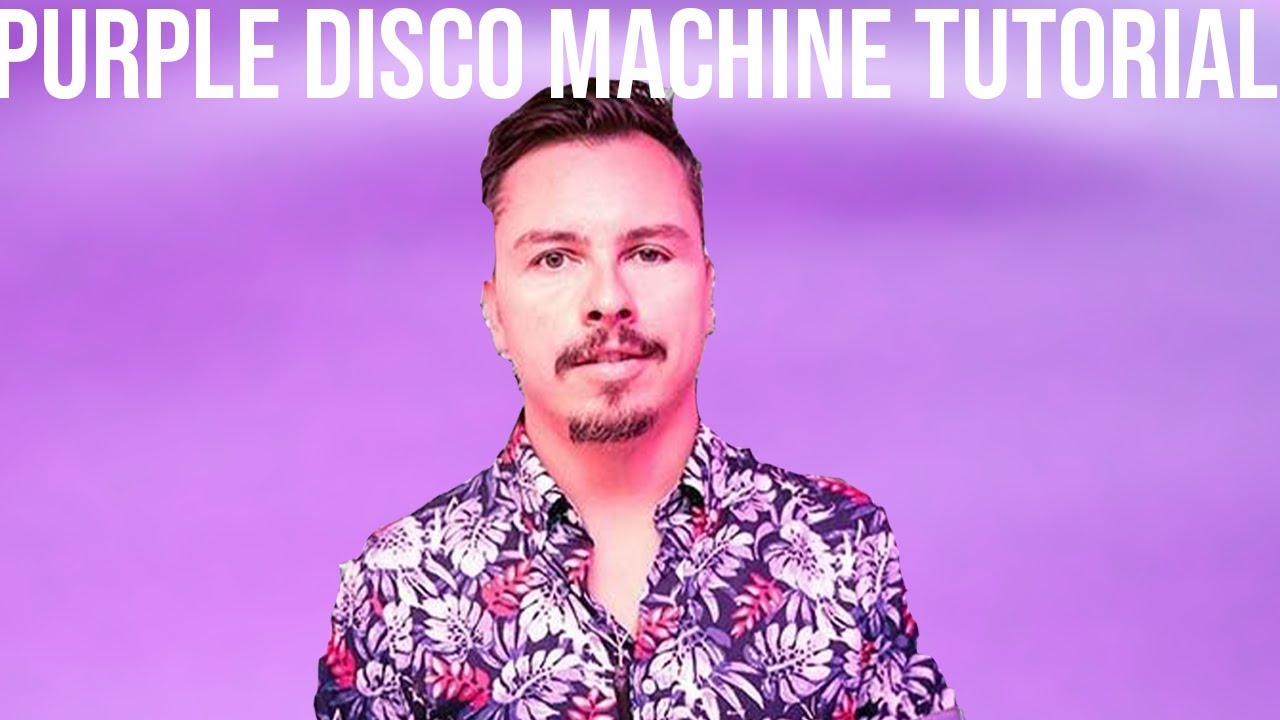 Как сделать фанковый диско-хаус в стиле Purple Disco Machine [+образцы]