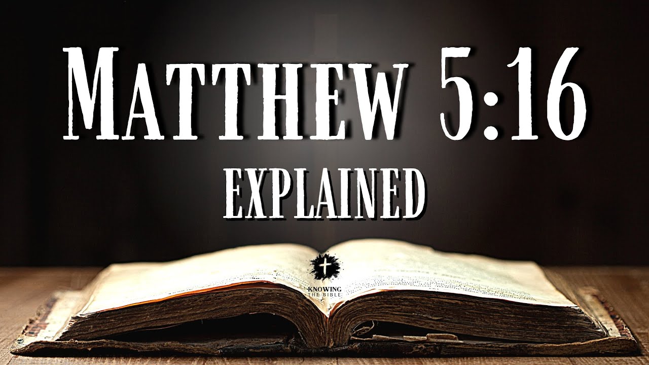 MATTHEW 5:16 - Bible Verse of the Day Explained: What Does This REALLY Mean?