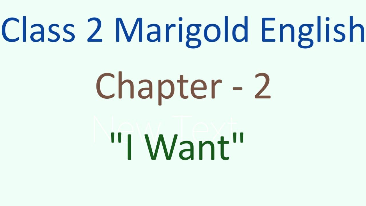 Class 2 marigold English textbook chapter - 2 