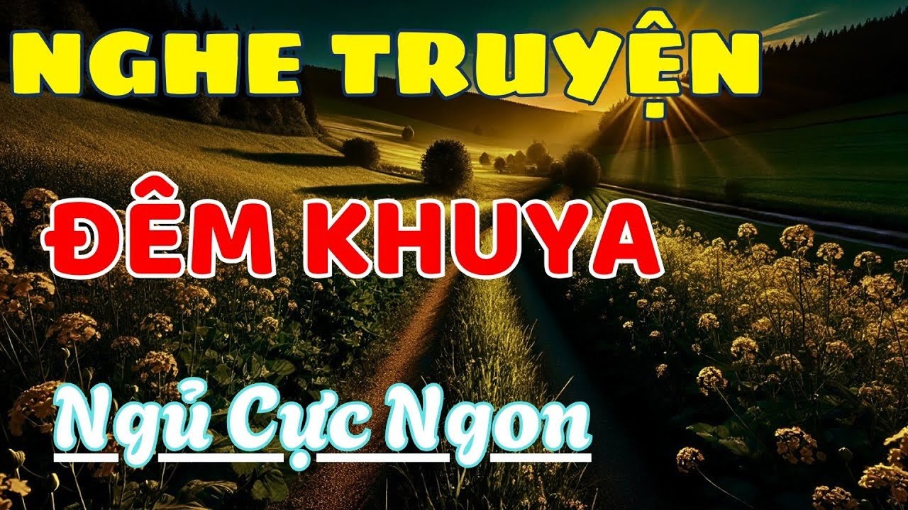 🔴 Giọng Nghe Dễ Ngủ - 3 Giờ nghe đọc truyện kèm tiếng mưa CÀNG NGHE CÀNG THẤY HAY
