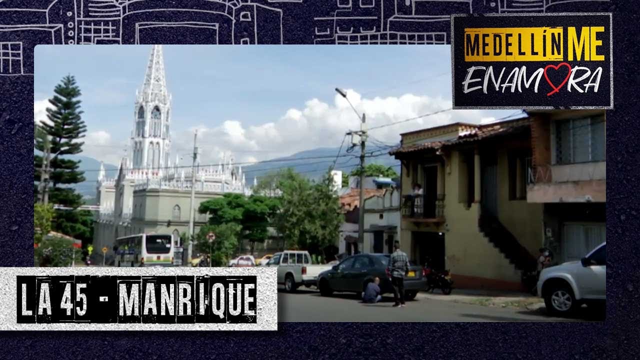 La 45 - Manrique [Medellín me enamora] Telemedellín