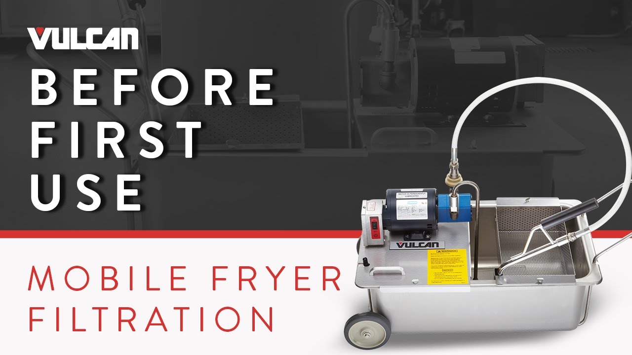 Before First Use: Setting Up Your Vulcan Mobile Filter for Deep Fryer Oil Filtering