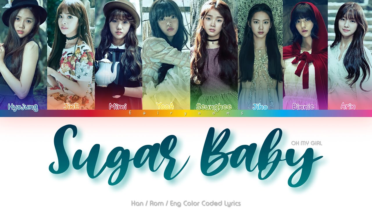 Oh My Girl (오마이걸) Sugar Baby Color Coded Lyrics (Han/Rom/Eng)
