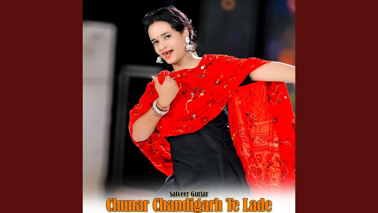 Chunar Chandigarh Te Lade