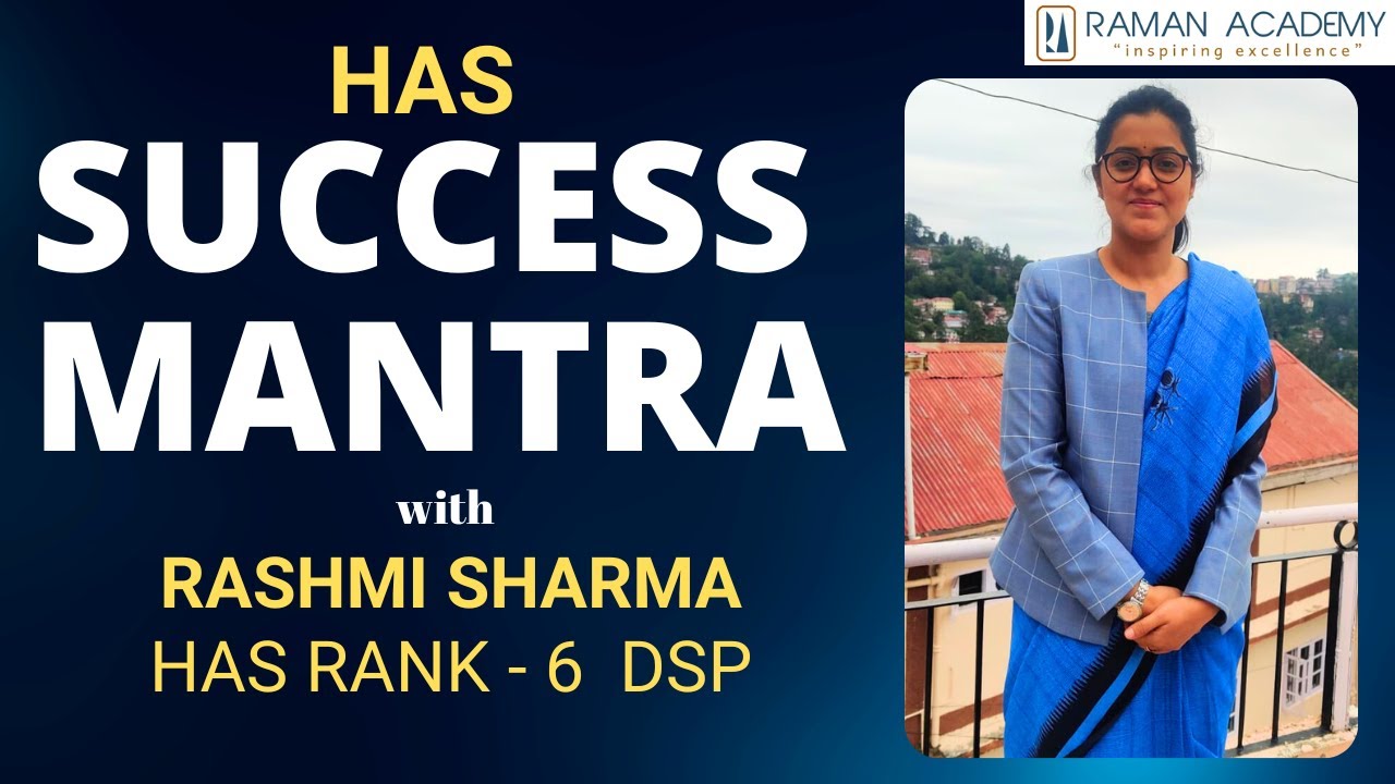Rashmi Sharma - HAS Rank - 6 (DSP) | Himachal Pradesh Administrative Services | Raman Academy