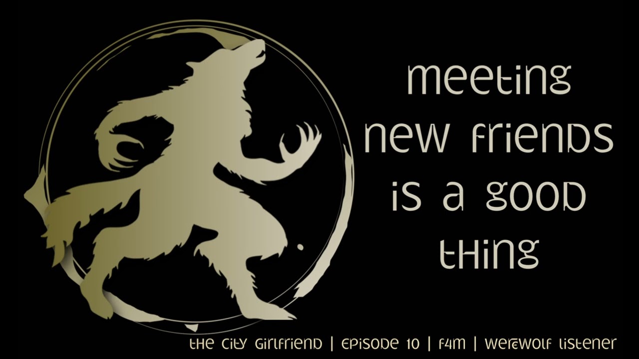 You and your gf meet the other werewolf (F4M Audio RP) GF x Werewolf Listener Ft. @OracleVO