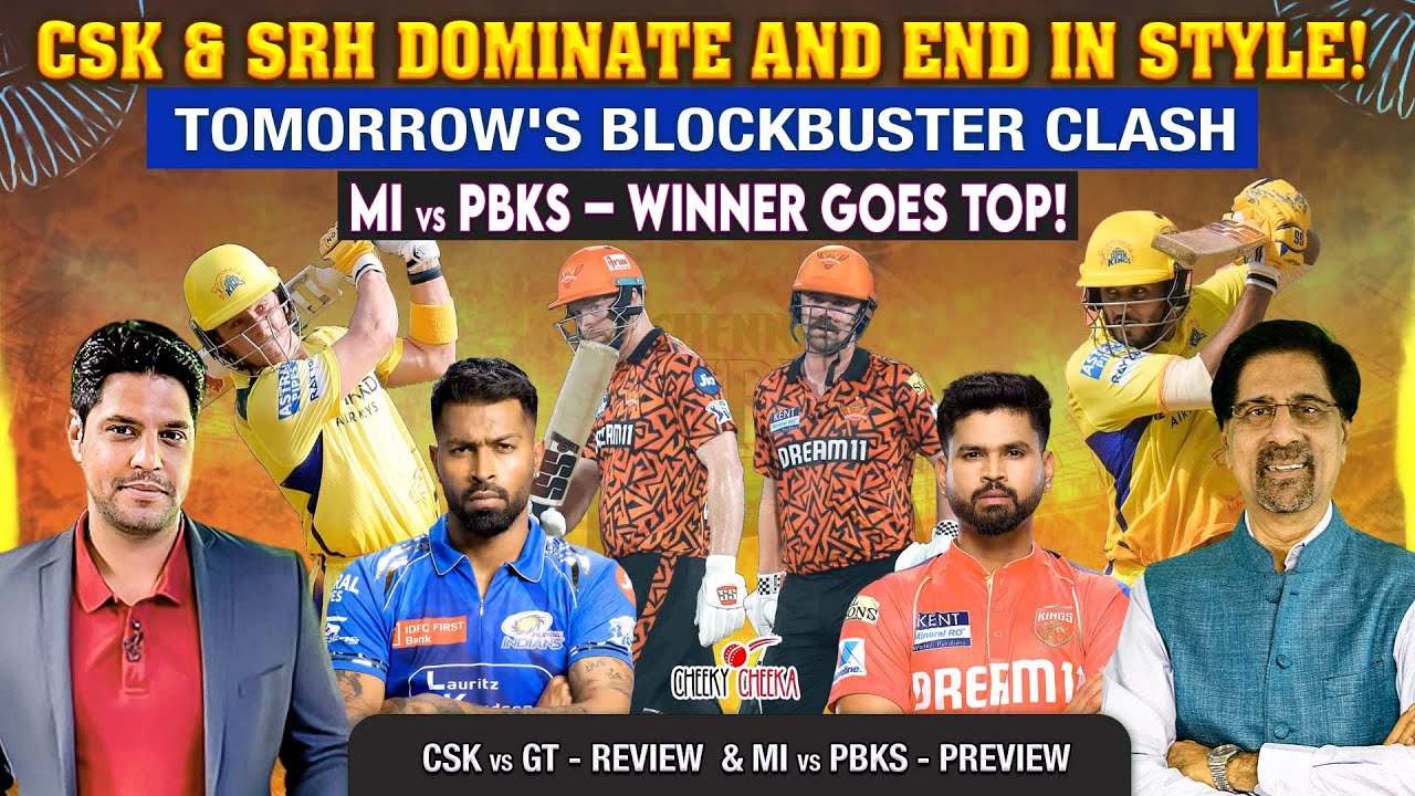 CSK & SRH Dominate and End in Style! | Tomorrow's Blockbuster Clash | MI vs PBKS – Winner Goes Top!