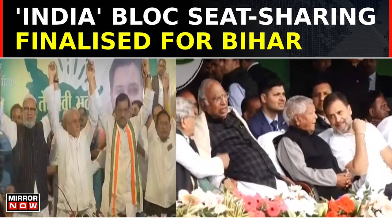 Bihar: 'INDIA' Bloc Seat Sharing Pact Final; RJD To Contest On 26 Seats, Congress On 9 | Top News