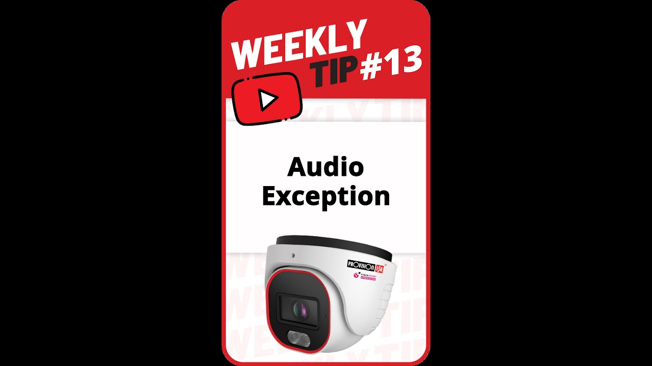 Weekly Tip 13: Detect Unusual Sounds with Audio Exception