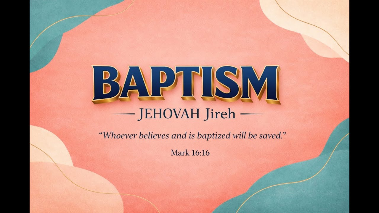 21 Feb'26 Baptism -25th Anniversary - Jehovah Jireh
