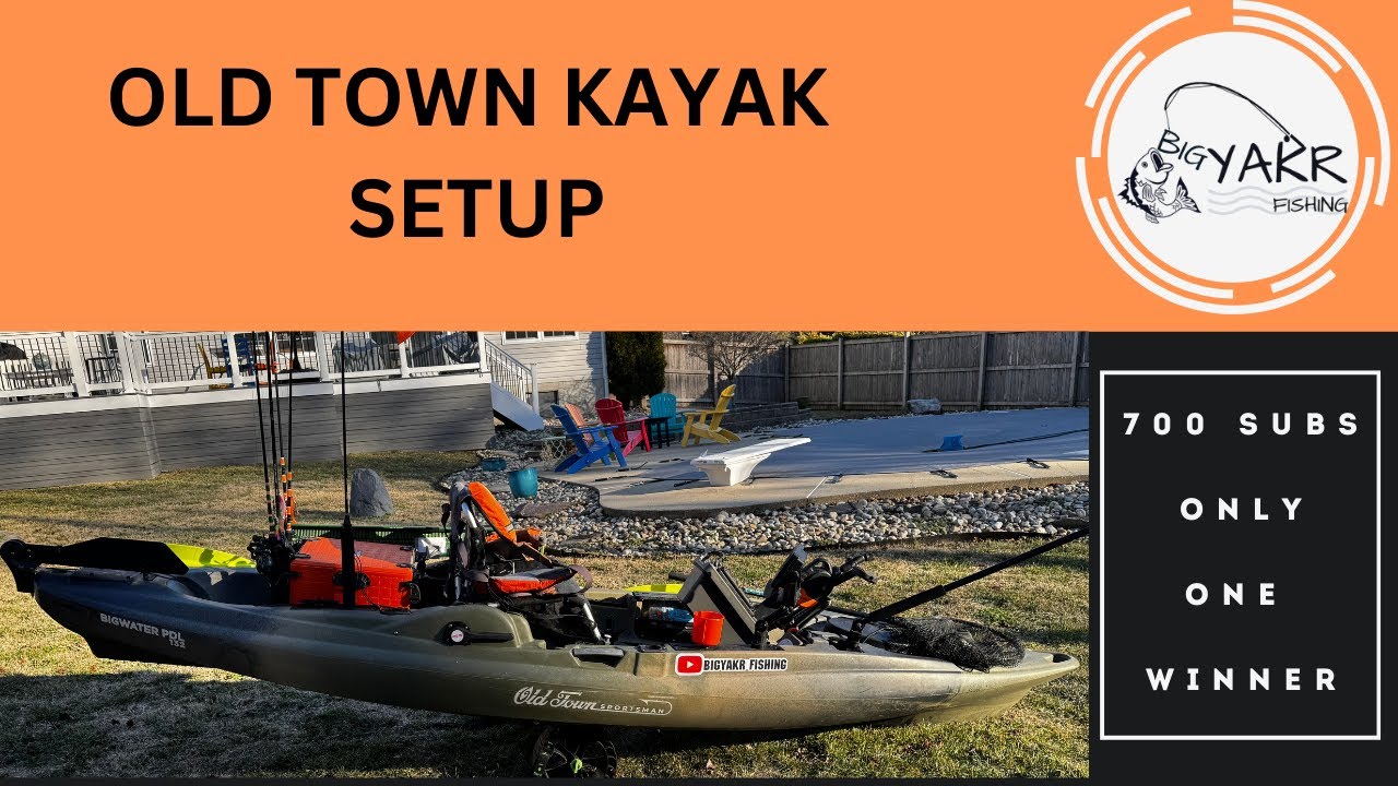 Old Town Sportsman Bigwater PDL 132 Setup: 700 Subs so Time for Another Giveaway to 1 Lucky Winner