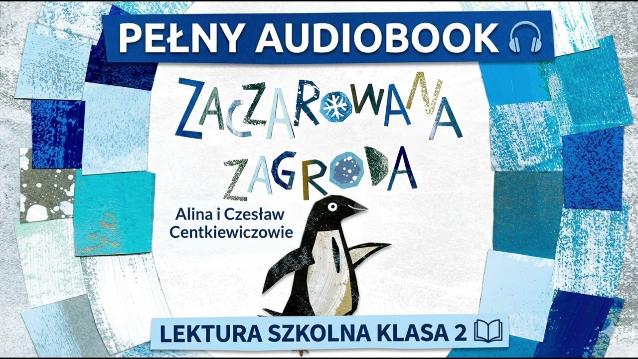 Zaczarowana Zagroda – Audiobook (Całość) | Lektura szkolna kl. 2 | Alina i Czesław Centkiewicz