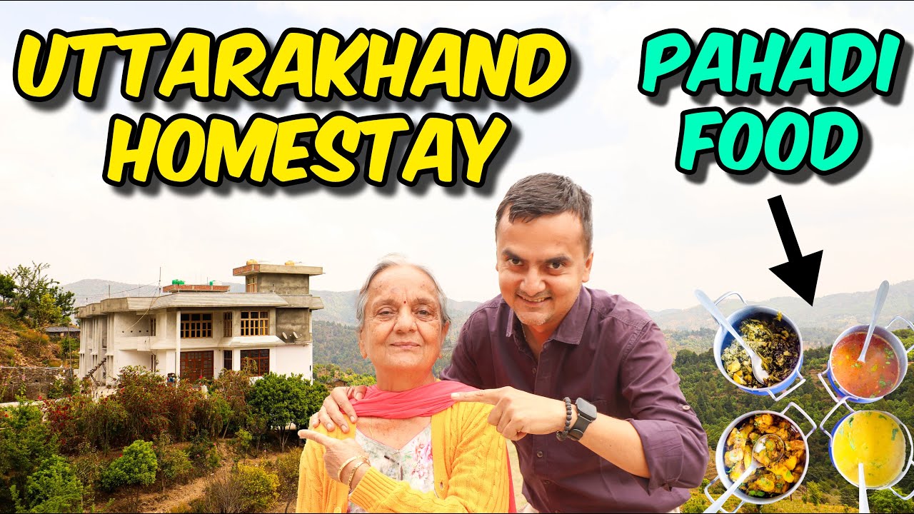 Kumaon Food & Homestay | Uttarakhand diaries